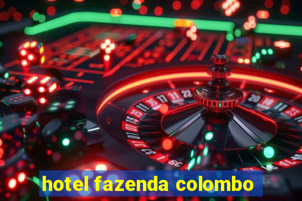 hotel fazenda colombo