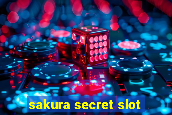 sakura secret slot