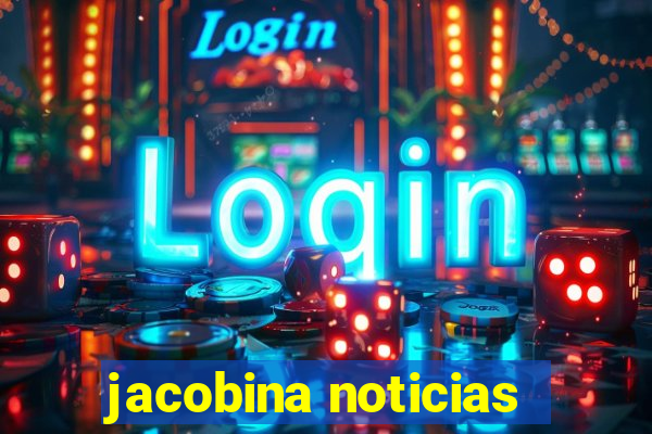 jacobina noticias