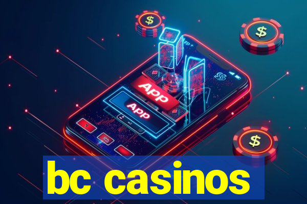 bc casinos