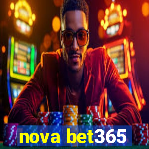 nova bet365