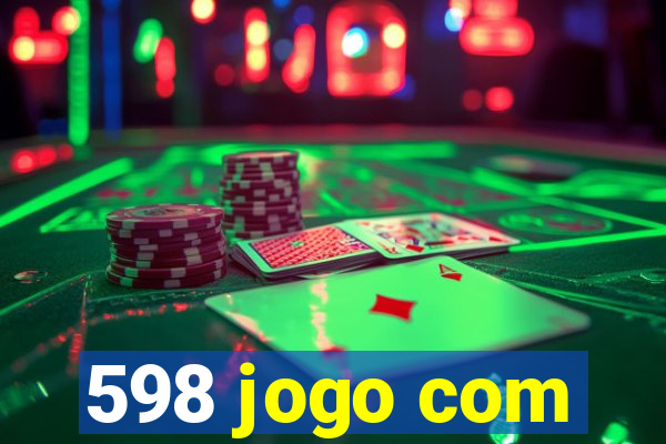 598 jogo com