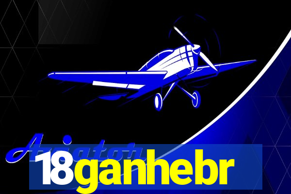 18ganhebr