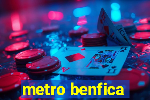 metro benfica