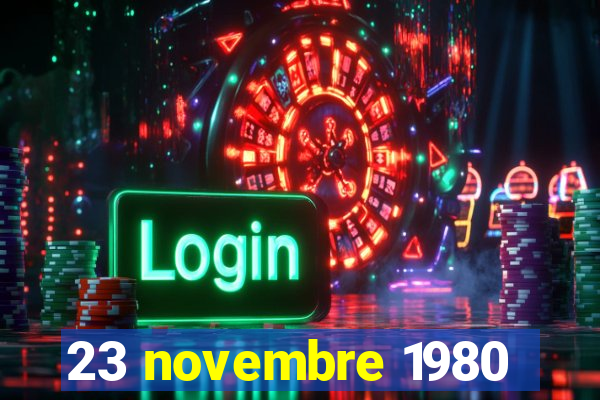 23 novembre 1980