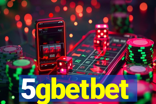 5gbetbet