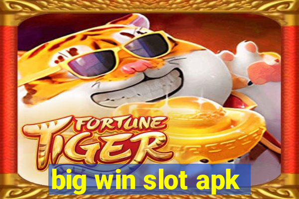 big win slot apk