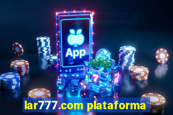 lar777.com plataforma