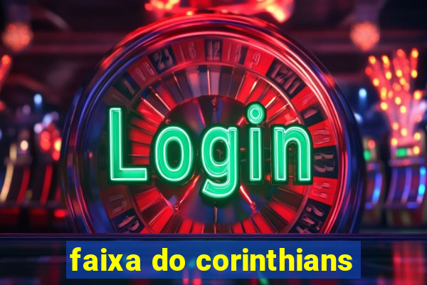 faixa do corinthians