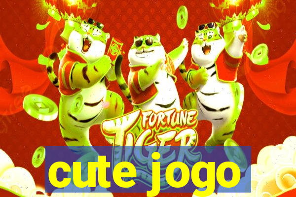 cute jogo