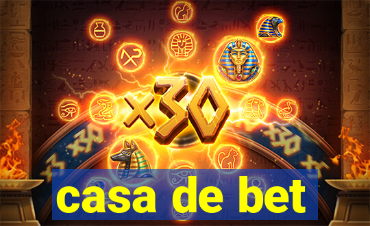 casa de bet