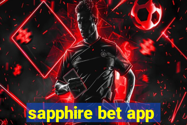 sapphire bet app