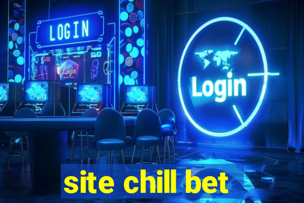 site chill bet