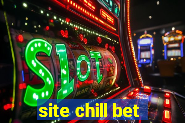 site chill bet