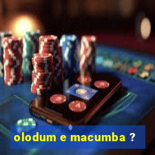 olodum e macumba ?