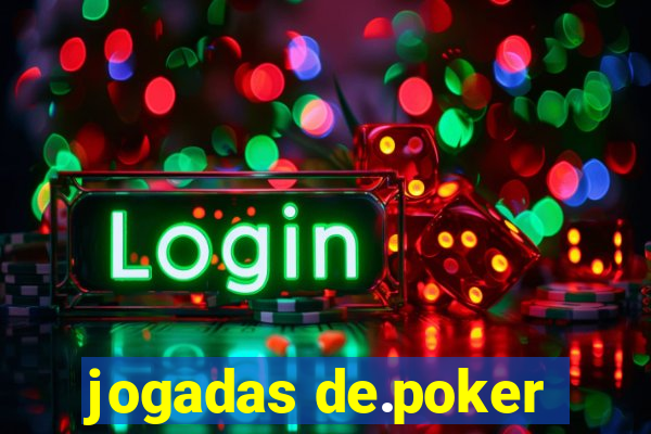 jogadas de.poker