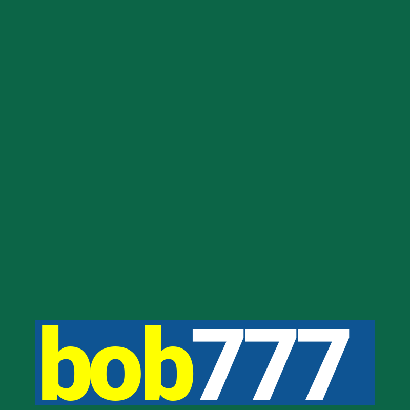 bob777