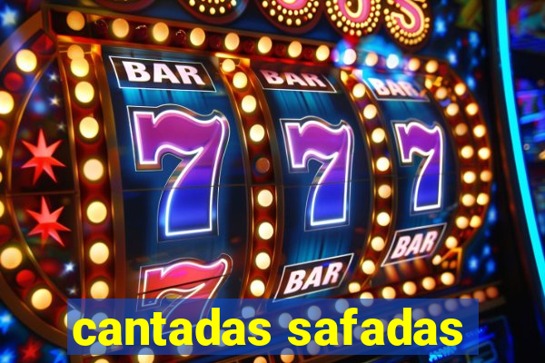 cantadas safadas