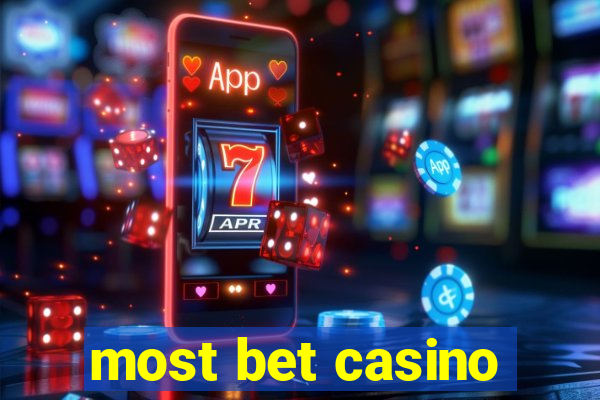 most bet casino