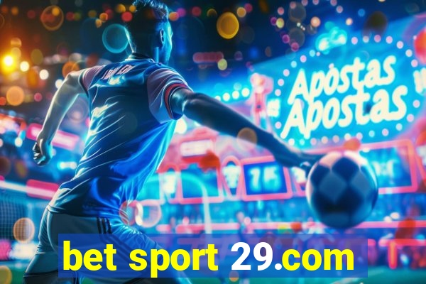 bet sport 29.com