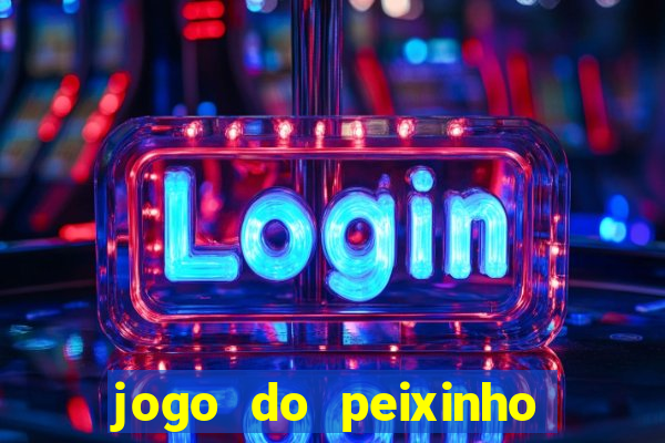 jogo do peixinho que da dinheiro