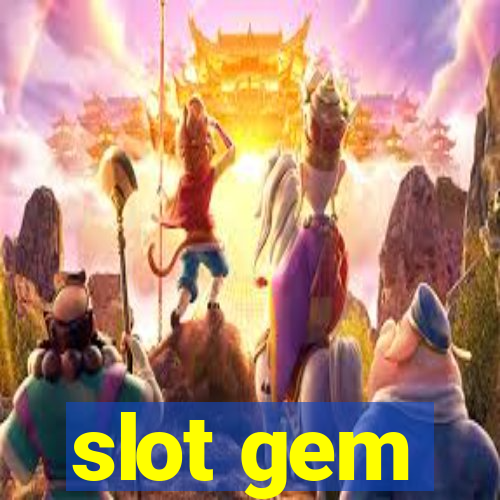 slot gem