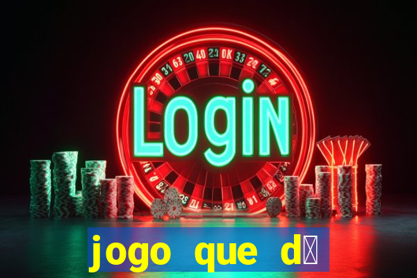 jogo que d谩 dinheiro sem depositar