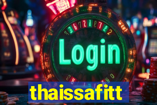 thaissafitt