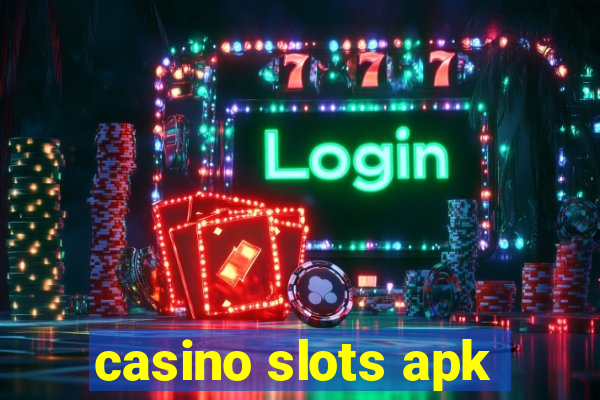 casino slots apk