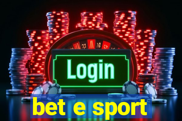 bet e sport