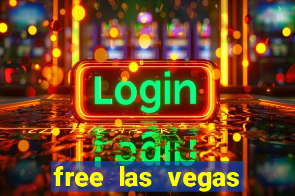 free las vegas casino slot machines