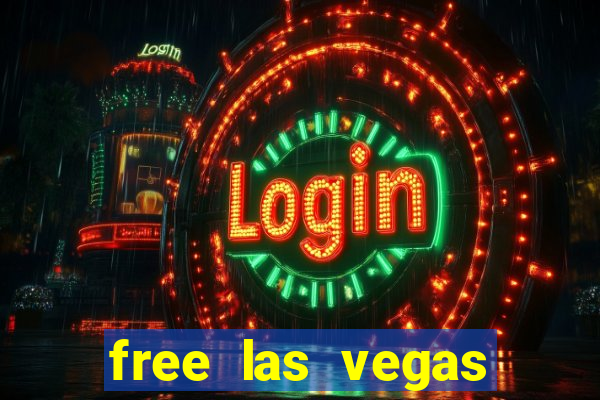 free las vegas casino slot machines