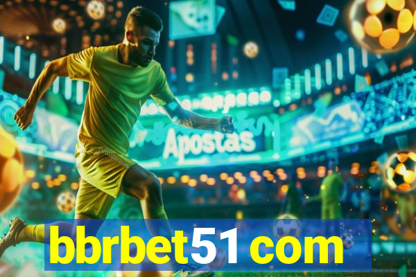 bbrbet51 com