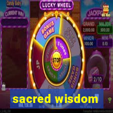 sacred wisdom