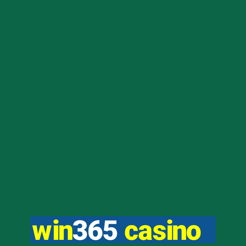 win365 casino