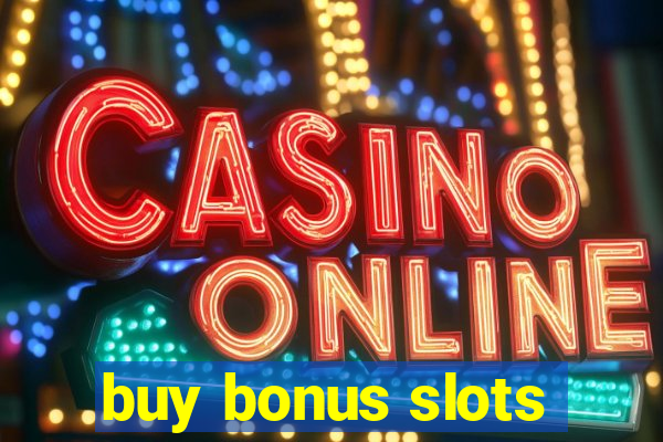 buy bonus slots