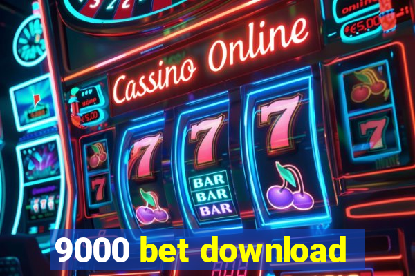 9000 bet download