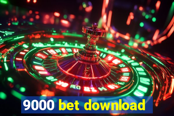 9000 bet download