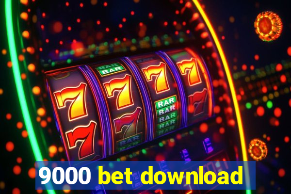 9000 bet download