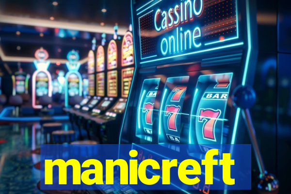 manicreft