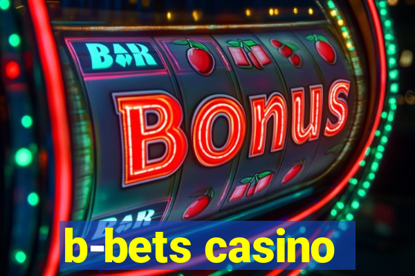 b-bets casino