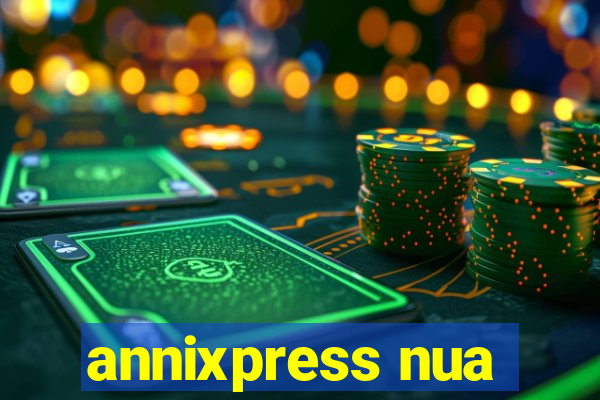 annixpress nua