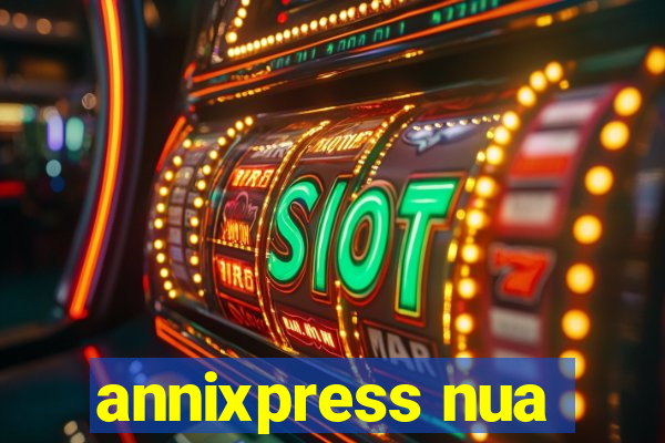 annixpress nua