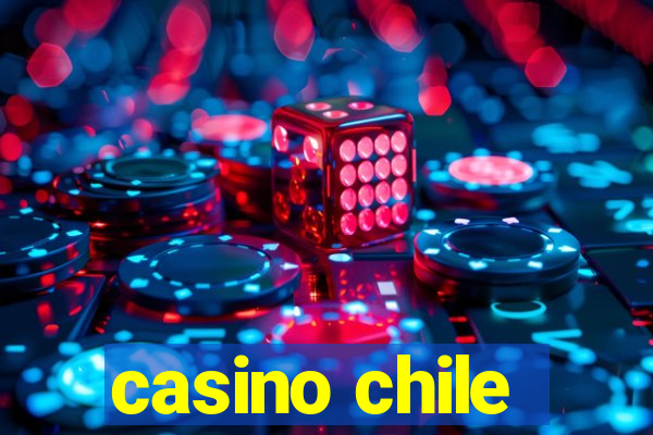 casino chile