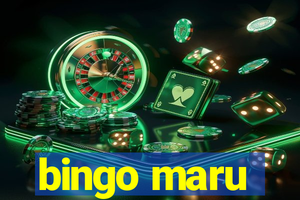 bingo maru