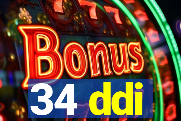 34 ddi