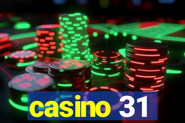 casino 31