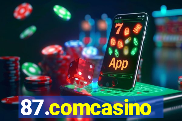 87.comcasino