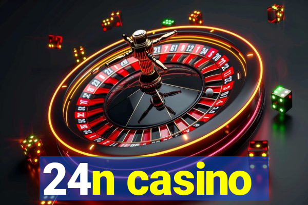 24n casino