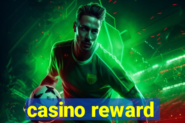 casino reward